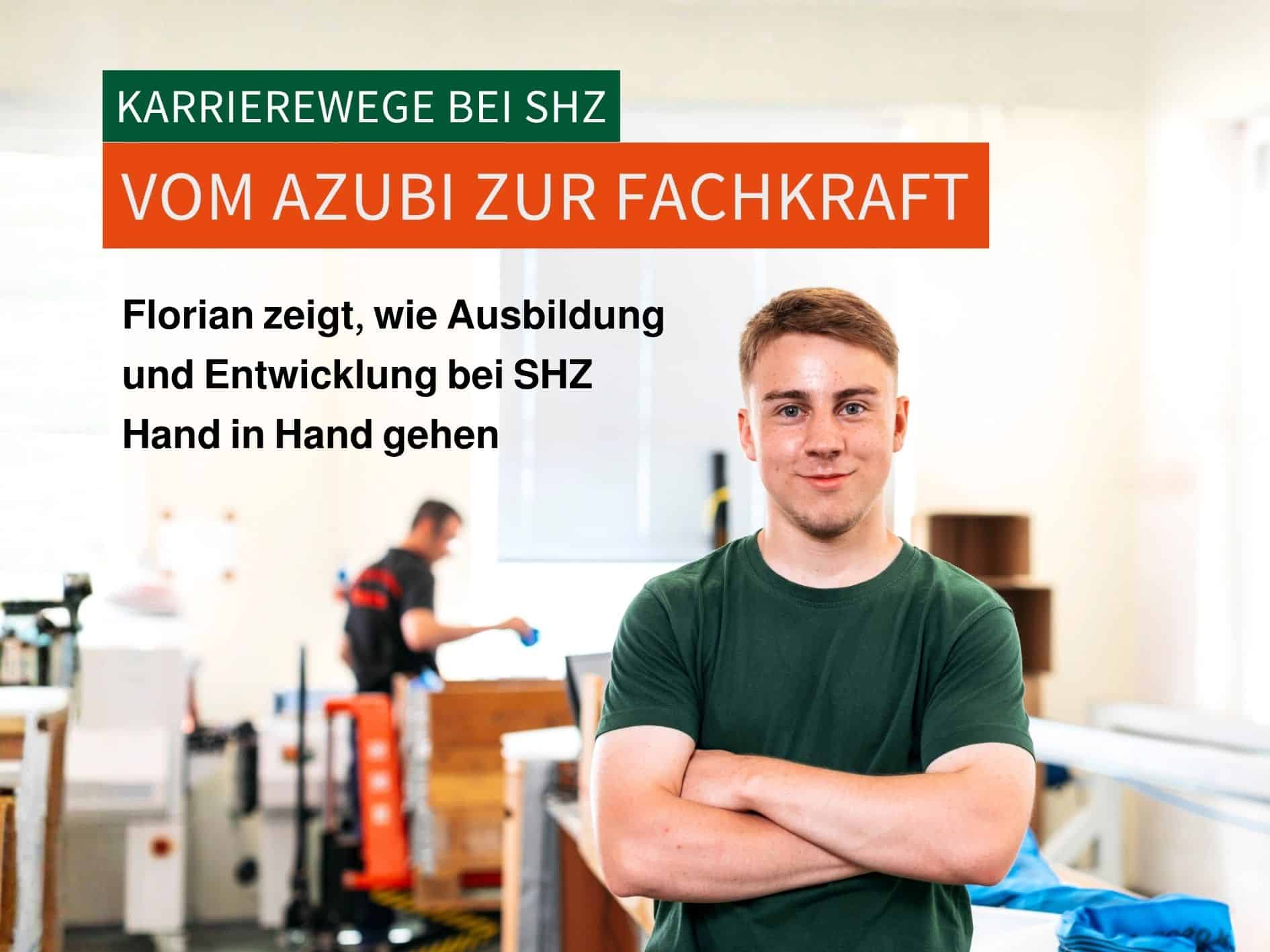 Mit Engagement und Teamgeist zum Erfolg: Florian Z. erzählt, wie SHZ ihm nach der Ausbildung neue Perspektiven und Entwicklungschancen eröffnet hat.